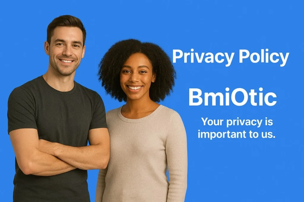 Privacy Policy - BmiOtic